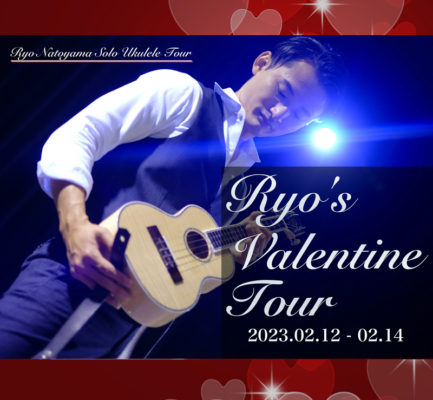 Ryo’s Valentine Tour